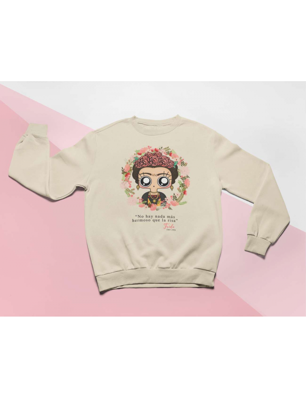 Sudadera Frida Kahlo No hay nada m s hermoso que la risa